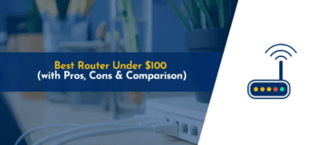 10 Best Router Under $100 (with Pros, Cons & Comparison) 1 best router under 100