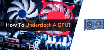 how you can underclock your GPU